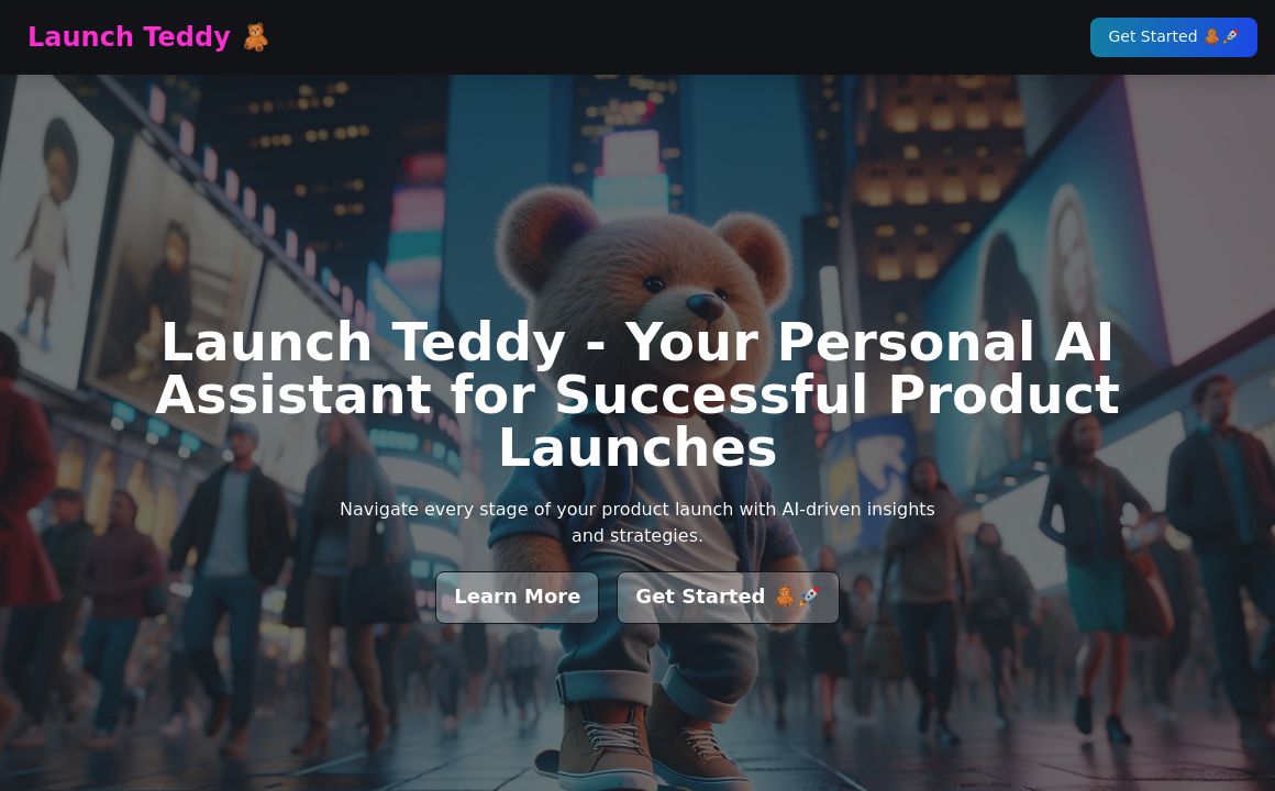 Launch Teddy